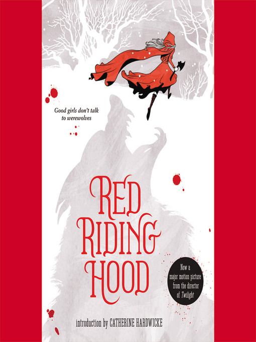 Title details for Red Riding Hood by Catherine Hardwicke - Wait list